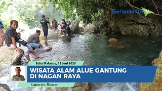 Wisata Alam Alue Gantung di Nagan Raya