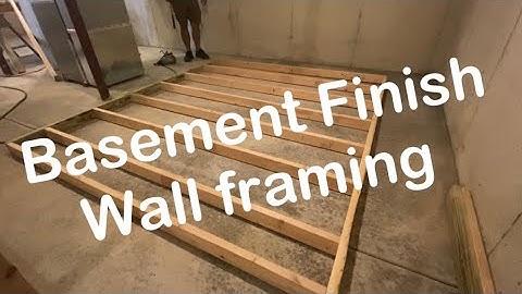 BASEMENT WALL FRAMING