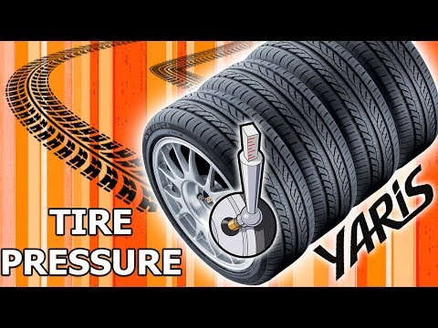 Inflate and check Tire pressure. Toyota Yaris