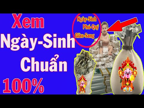 Video Xem Vận Mệnh Tài Lộc Tình Duyên Qua Ngày Sinh Chuẩn - youtube