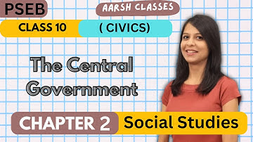 Class 10 PSEB Ch-2 The Central Government SST Civics #psebboardexam #Parliament #loksabha #Judiciary