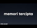 Shila Amzah - Memori Tercipta (Lirik)