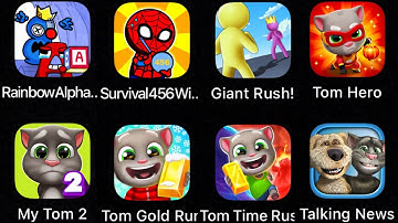 Tom Time Rush,Superhero Play 456: What If,Tom Gold Run,Giant Rush,My Tom 2,Talking News………..