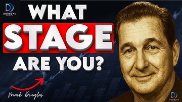 Mark Douglas: What Stage Are YOU In? The Secret Evolution of Every Trader