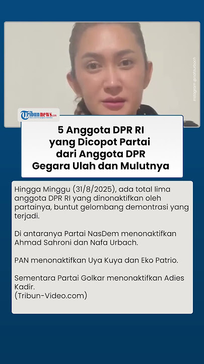 Download lagu Deretan 5 DPR RI Dinonaktifkan dari Kursi Senayan karena Ulahnya: Sahroni, Uya sampai Eko Patrio
