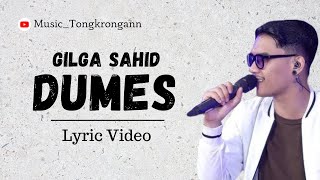 Gilga Sahid - Dumes ( Lyric Video ) TERBARU‼️