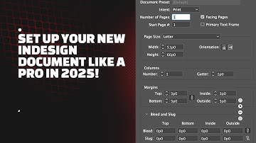 SET UP Your New InDesign Document LIKE A PRO in 2025!