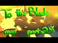 || TO THE BLADE || Hollyleaf &amp; Stonefur MAP || part 29