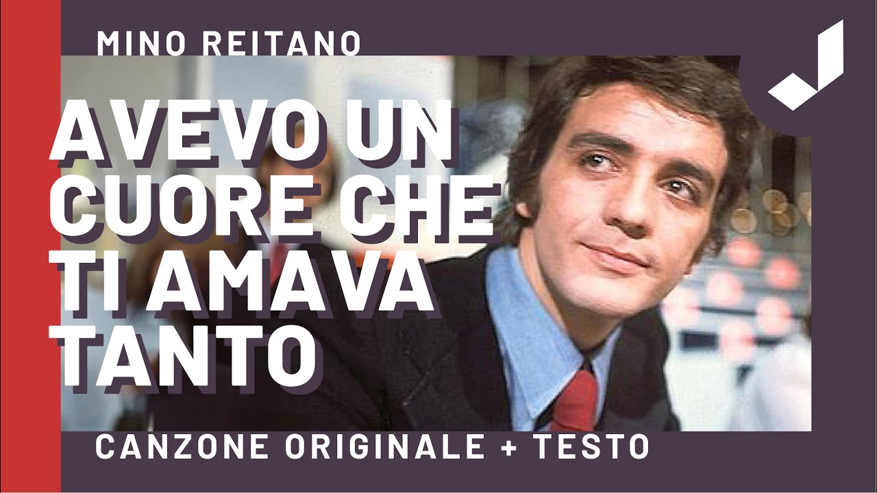 AVEVO UN CUORE CHE TI AMAVA TANTO Mino Reitano (Canzone Originale + Testo) YouTube AVEVO UN CUORE CHE TI AMAVA TANTO Mino Reitano (Canzone Originale + Testo) YouTube
