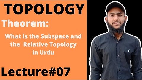 Subspace and Relative Topology @MBMATHEMATICS