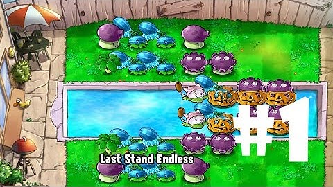 Plants vs Zombies | Last Stand: ENDLESS (200 Flags Completed) PART 1 (iOS Android)