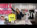 Girls Night In | DIY Healthy Snacks, Treats &amp; Recipes!