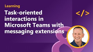 task-oriented interactions in microsoft teams with messaging extensions with action commands