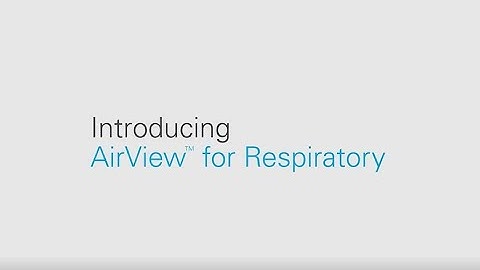 Introducing AirView for Respiratory  - Português