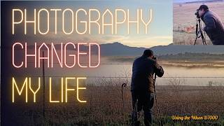 Nikon D7000: Using This Camera and how Photography Changed my Life!