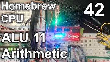 ALU (11: Arithmetic) - Making an 8 Bit pipelined CPU - Part 42