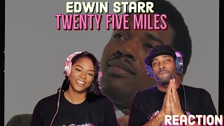 First Time Hearing Edwin Starr “Twenty Five Miles” Reaction | Asia and BJ