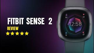 ✅Fitbit Sense 2 Review 2026 | The Ultimate Advanced Health Smartwatch?