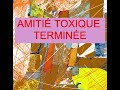 Un autre libr dune amiti toxique