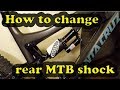 How to change rear mountain bike shock | Rockshox Monarch to Rockshox Vivid Air