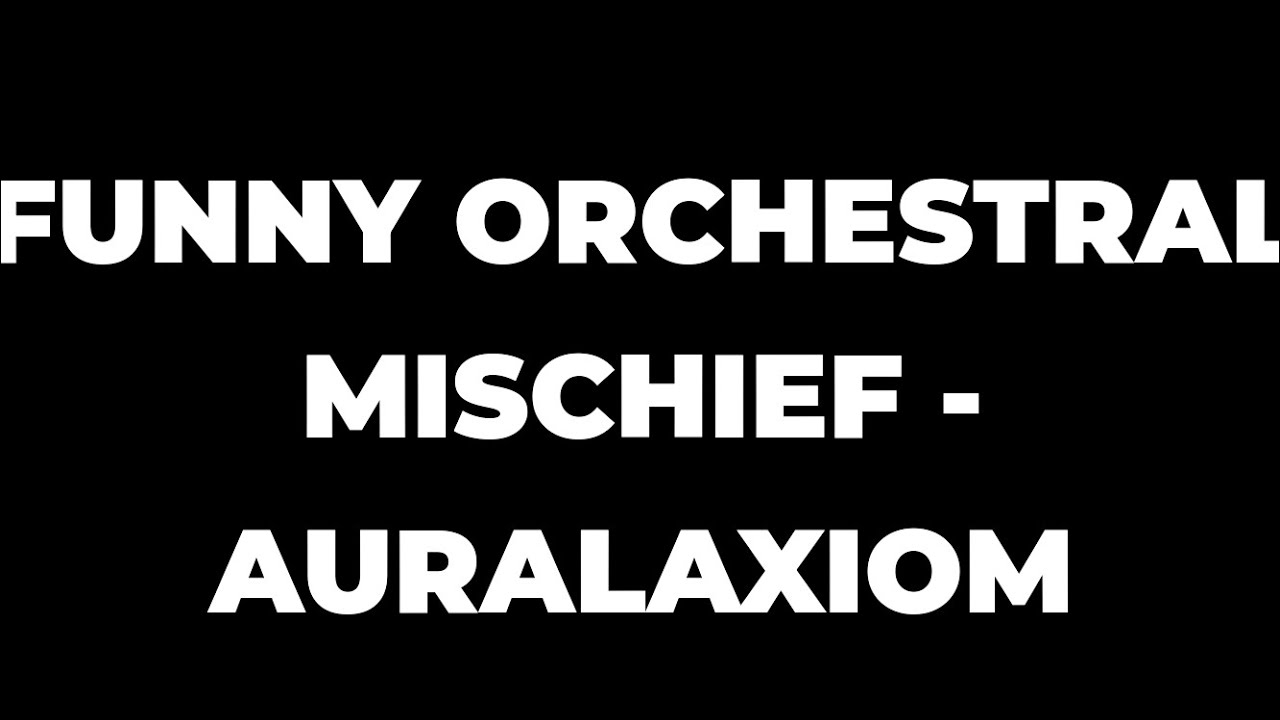 Funny Orchestral Mischief - Auralaxiom [This Minecraft Mod Will Change The World...]