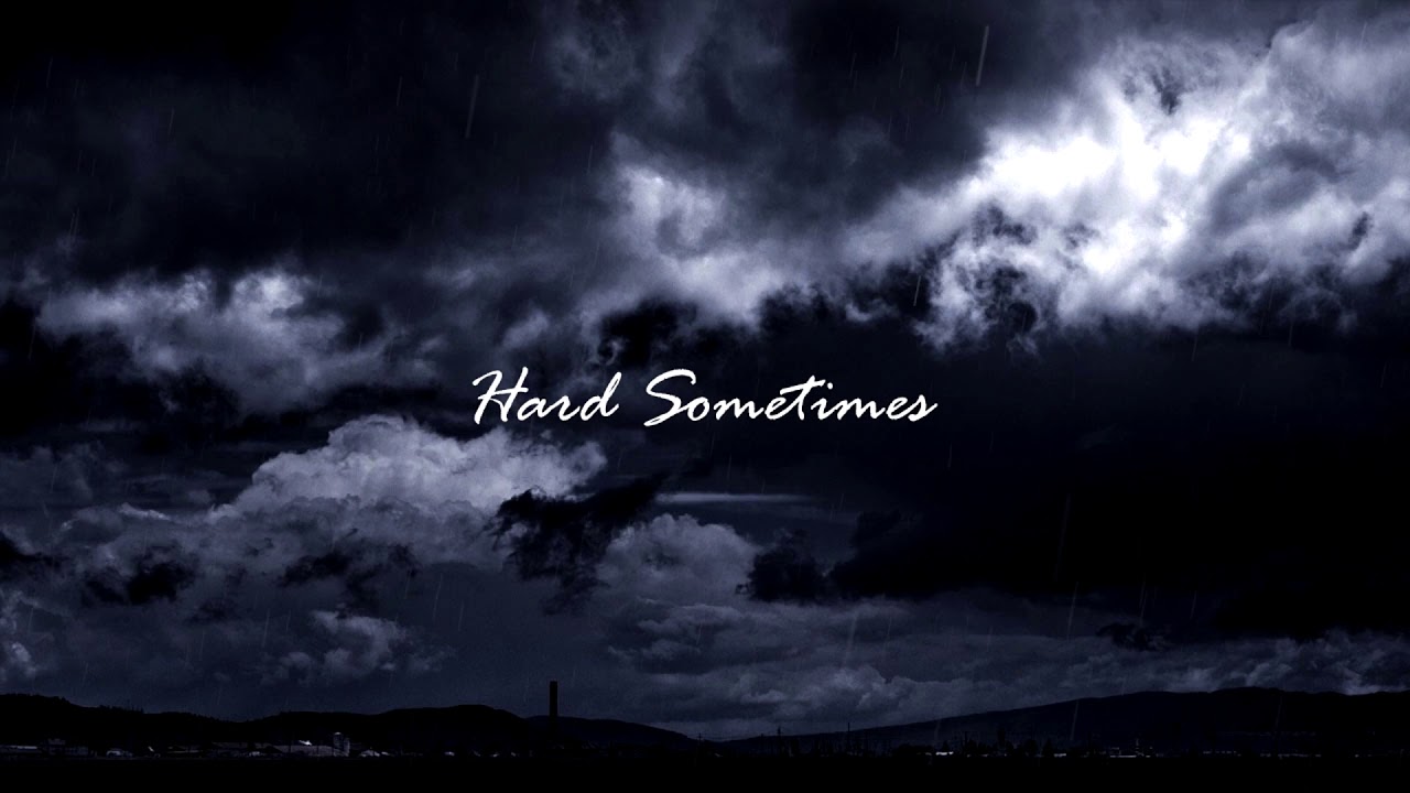 Hard Sometimes - Ruel (with Rain)