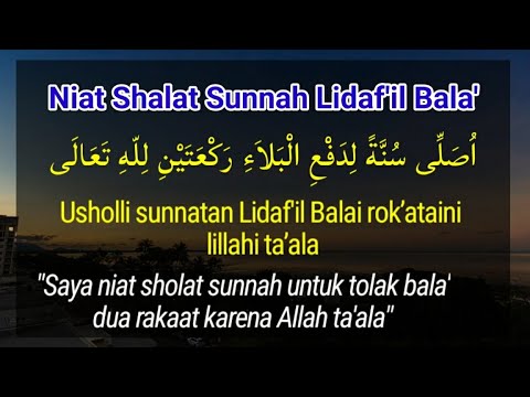Lafadz Niat Shalat Sunnah Lidaf&#39;il Bala&#39; (Rebo Wekasan)