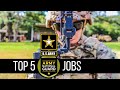 Top 5 Jobs - Army/Army National Guard/Army Reserve