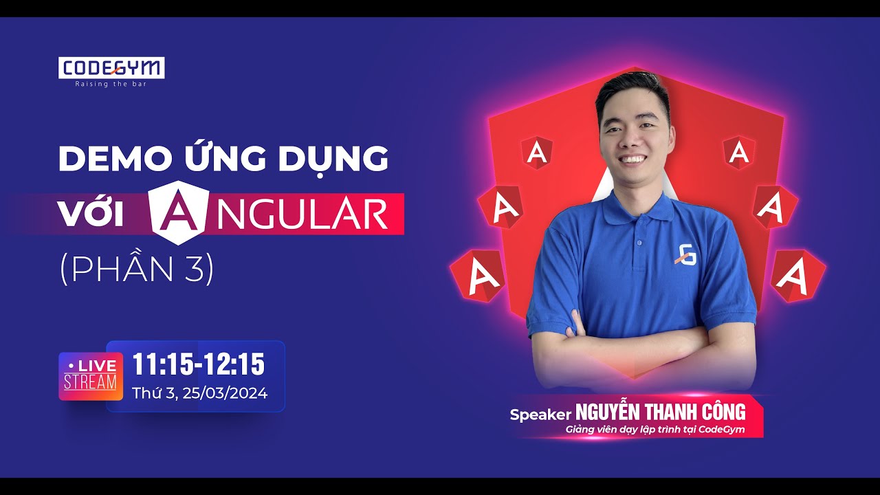 [Livestream] Demo ứng dụng với Angular (Phần 3) - YouTube