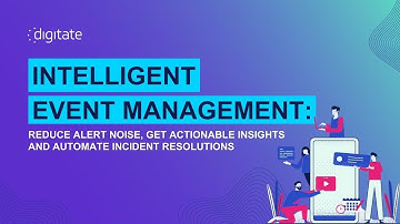 Reduce alert noise and resolve incidents faster with ignio™ Event and Incident Management