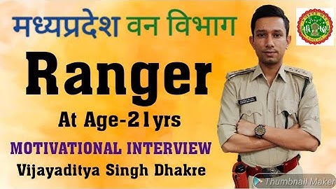 FOREST RANGE OFFICER || Vijayaditya Singh Dhakre Sir || Motivational Interview 😊😊😊