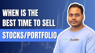 When to sell stocks in long term investment ?