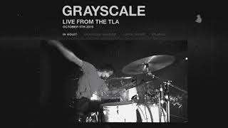 Смотреть клип Grayscale - In Violet (Live From The Tla / 2019)