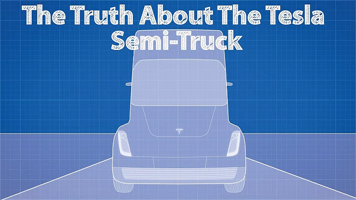 The Truth About The Tesla Semi-Truck