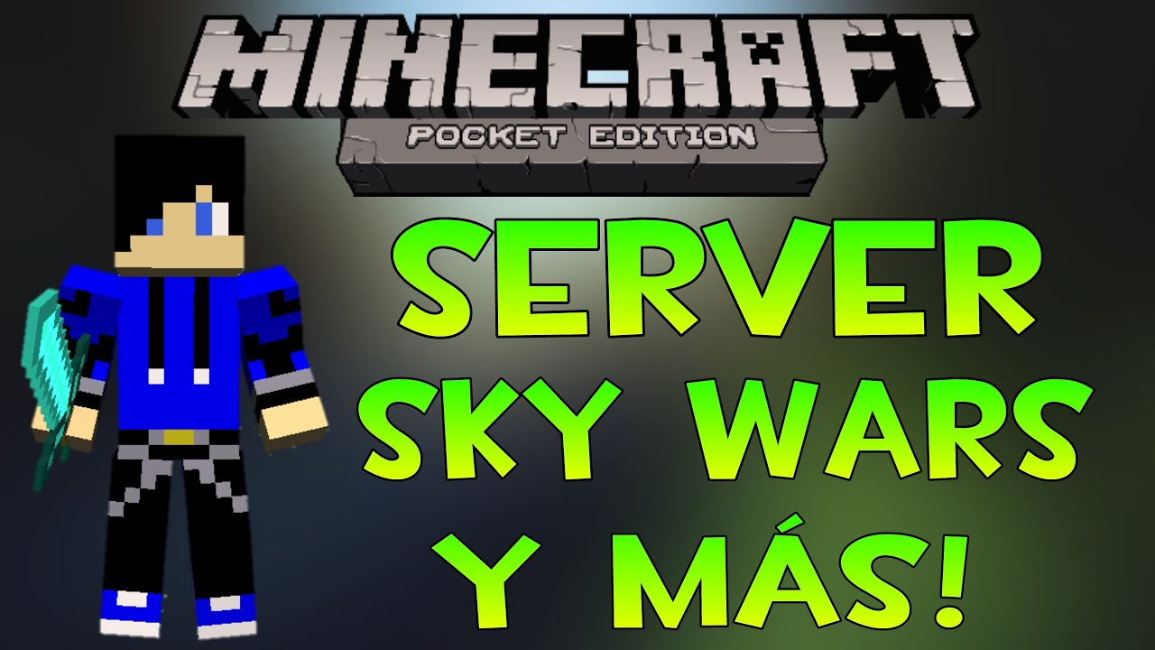 "NUEVO SERVER" SKY WARS| Minecraft PE v0.12.1 - YouTube