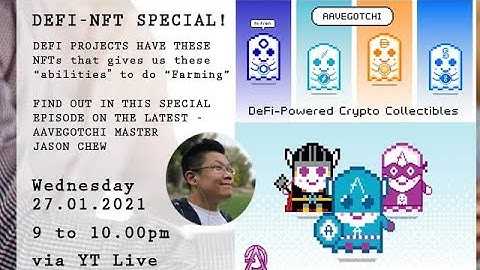 DEFI Special  : AaveGotchi - FARMING AND NFTs!