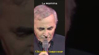 LA MAMMA - Charles Aznavour Greatest Hits Playlist 2024  #charlesaznavour #lamamma #shorts