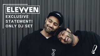 Elevven - Exclusive Statement! Music DJ Set
