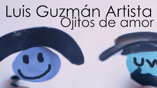 Miniatura de vídeo de "Luis Guzmán -  #OjitosDeAmor #Reagge #Indie #Folk #Pop"