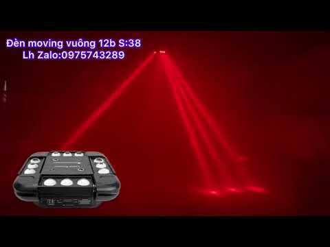 Video #ĐÈN MOVING VUÔNG 12 MẮT LED + LASER+CHỚP XOAY ĐẢO#... - youtube