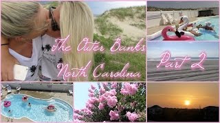 Wegan Go To The Outer Banks, NC | VLOG PART 2