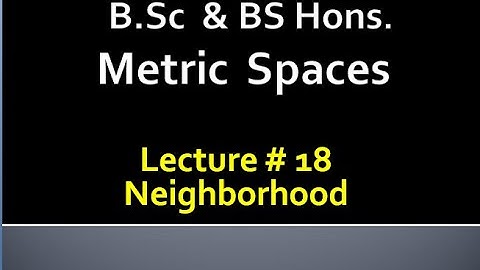 MATHS BSc & BS(HONs)||  METRIC SPACES  || LECTURE 18