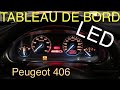 installation de LED sur tableau de bord - Peugeot 406
