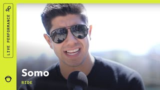 Somo, 'Ride' Stripped Down (Live)