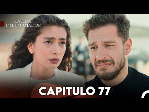 La Hija del Embajador Capitulo 77 (Doblado en Español) FULL HD