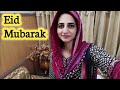 Eid mubarak vlog  eid pr bnaya special meetha  ashwa ahmad vlogs