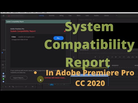 System Compatibility Report Adobe Premiere Pro CC 2020 | Fix This Error