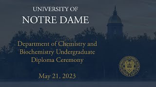 Department of Chemistry and Biochemistry Undergraduate Diploma Ceremony