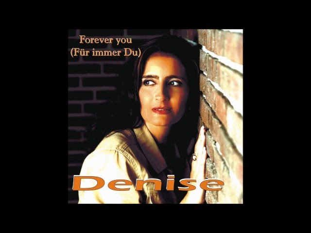 Denise - Forever You