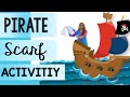 Pirate scarf activity pirate music and movement scarves  kids pirate activitysing play create